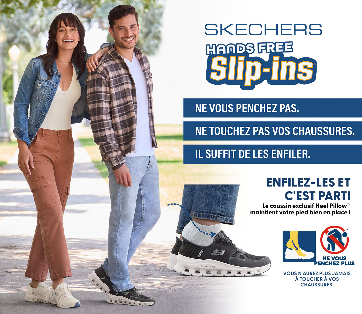 Hands Free Slip-ins®